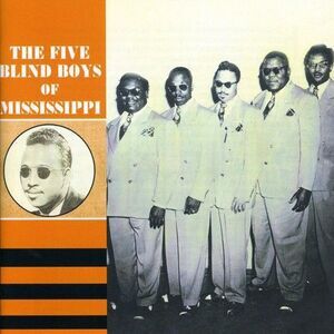 The Five Blind Boys of Mississippi - 1945-1950  CD